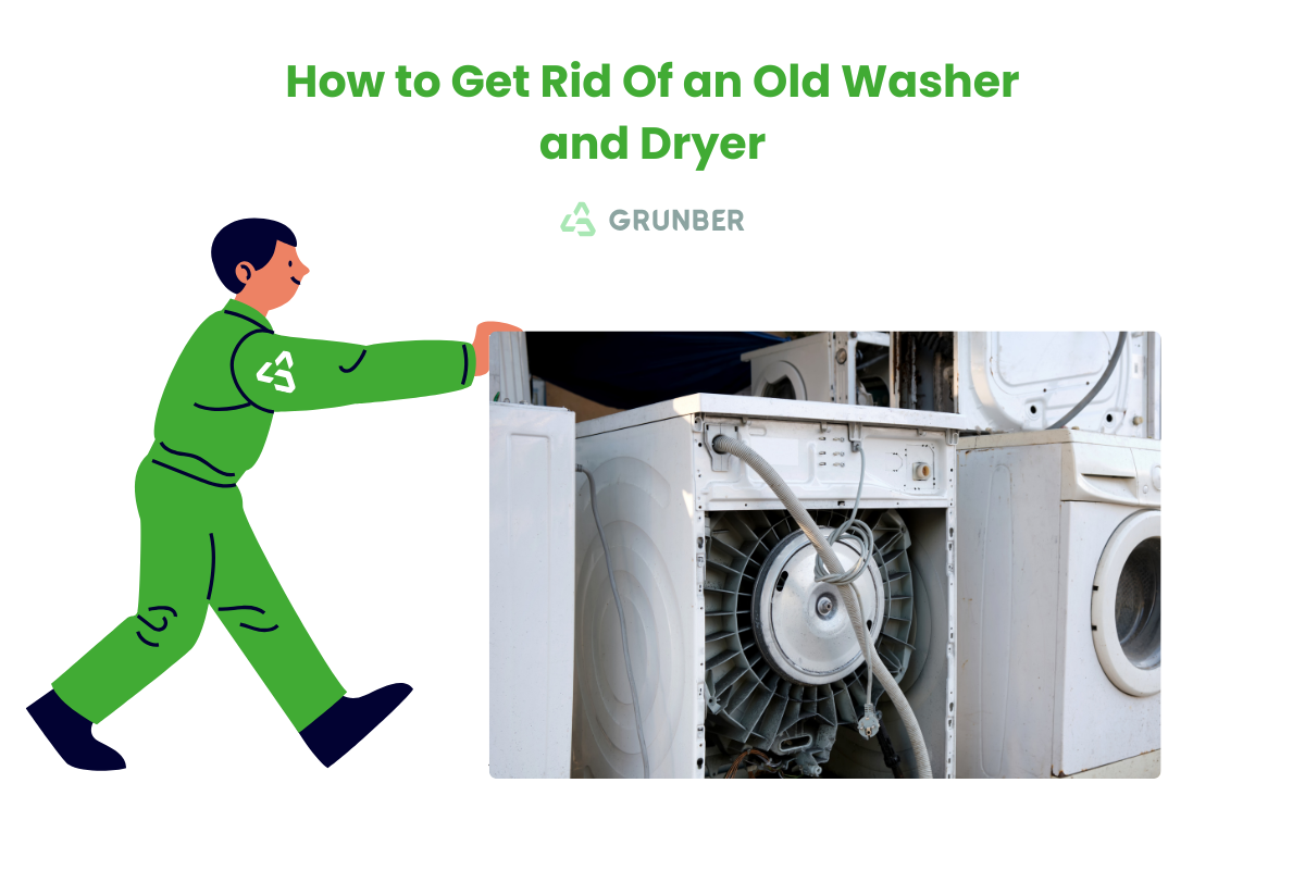 Learn how to get rid of an old washer and dryer